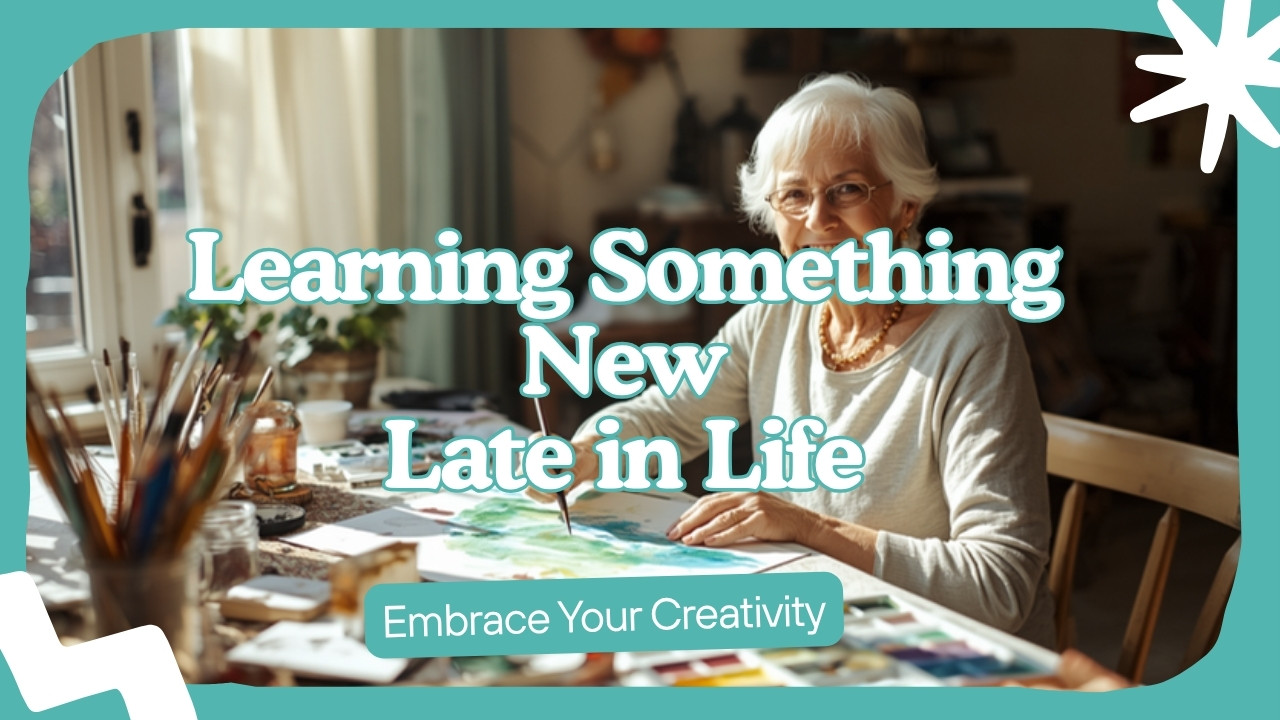 Learning Something New at Seventy (Badly, and Loving It)
